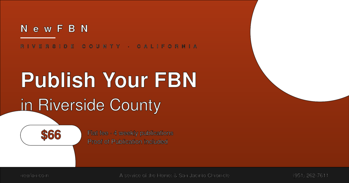 How To File An Fbn In Riverside County — Step By Step Guide 2026 